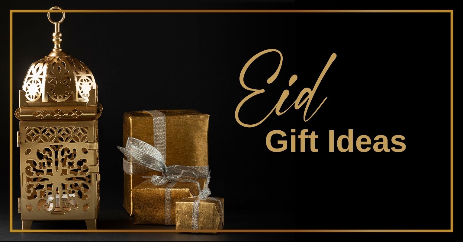 Eid Gifts Ideas